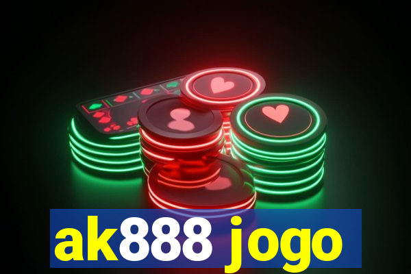 ak888 jogo