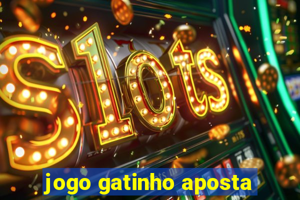 jogo gatinho aposta