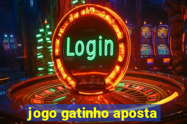 jogo gatinho aposta