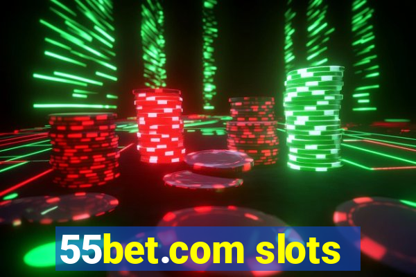 55bet.com slots