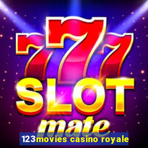 123movies casino royale