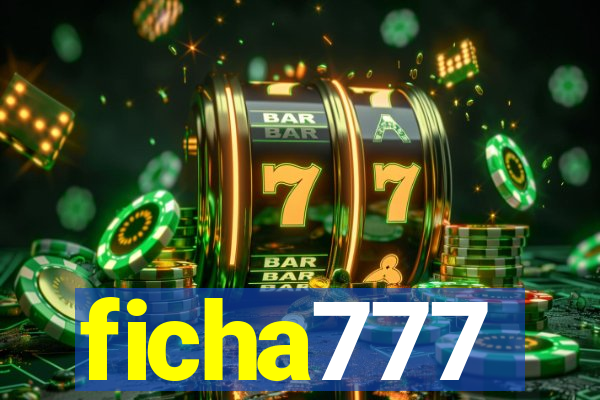 ficha777