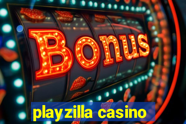 playzilla casino