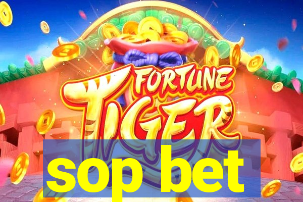 sop bet