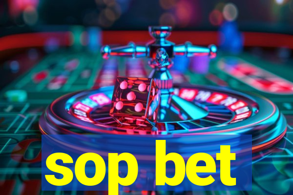 sop bet