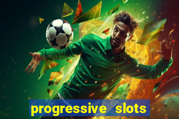 progressive slots in vegas