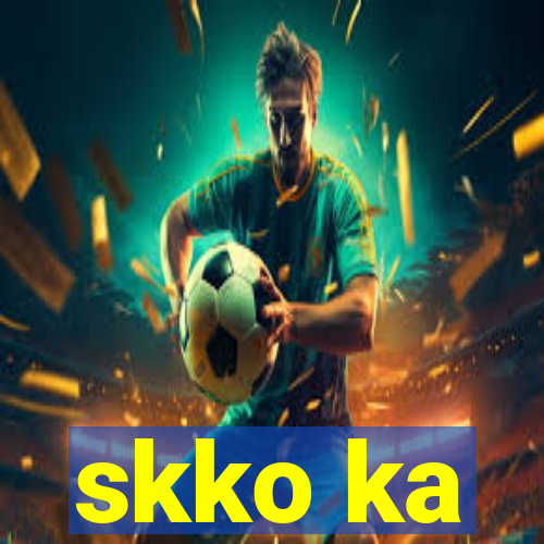 skko ka