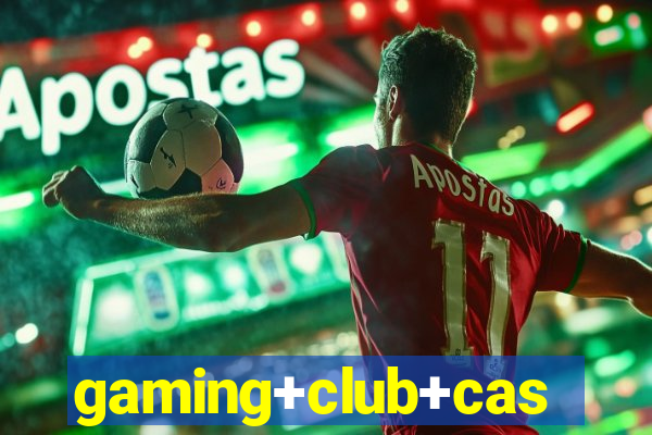 gaming+club+casino