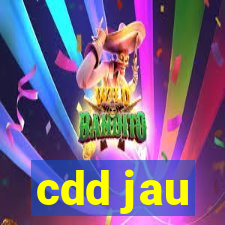 cdd jau