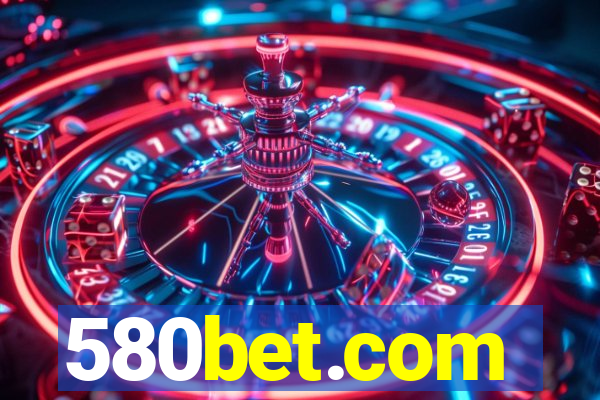 580bet.com