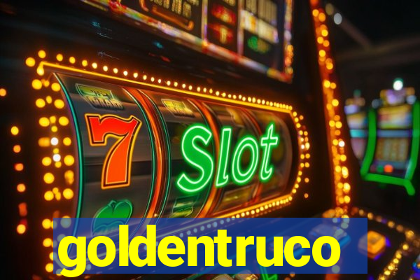 goldentruco