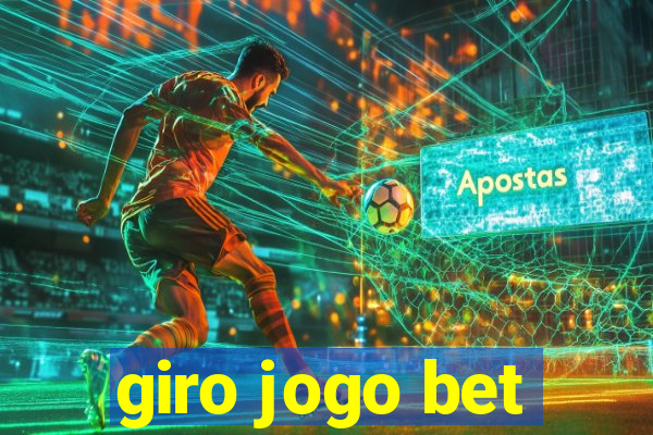 giro jogo bet