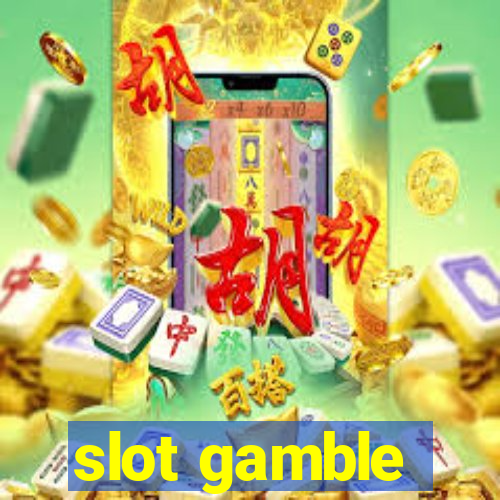 slot gamble