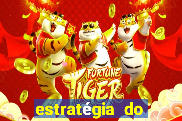 estratégia do fortune tiger