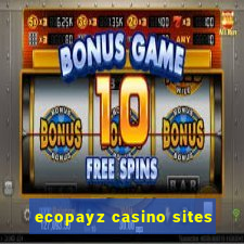 ecopayz casino sites