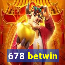 678 betwin