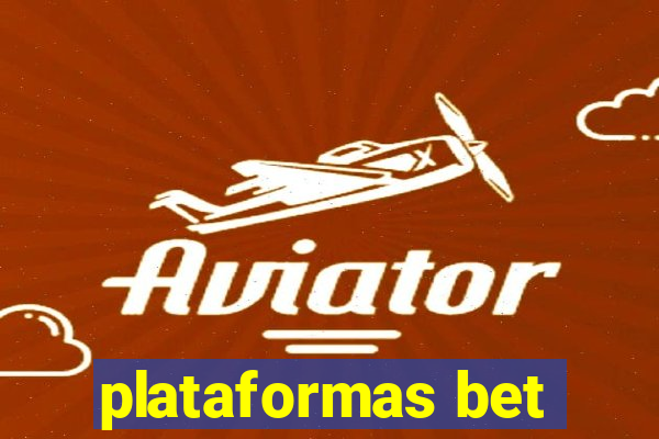 plataformas bet