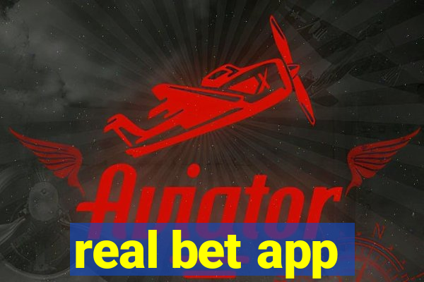 real bet app