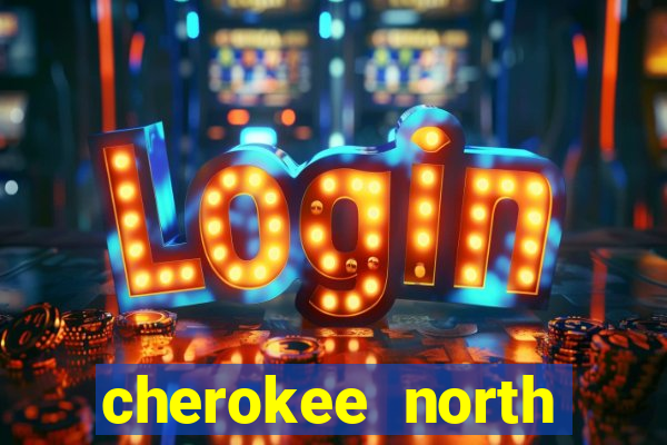 cherokee north carolina casino