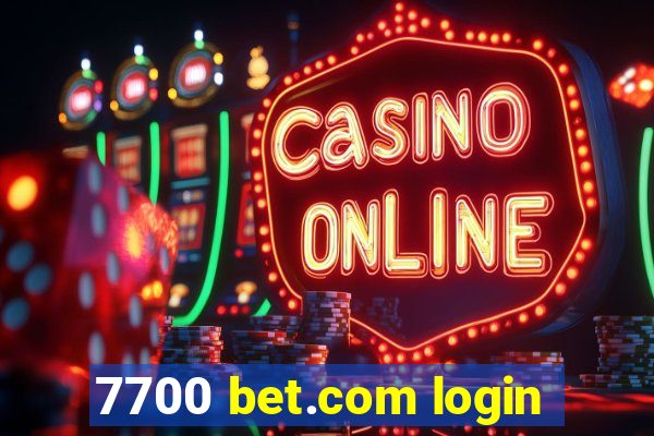 7700 bet.com login