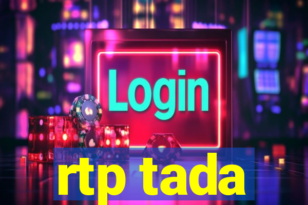 rtp tada