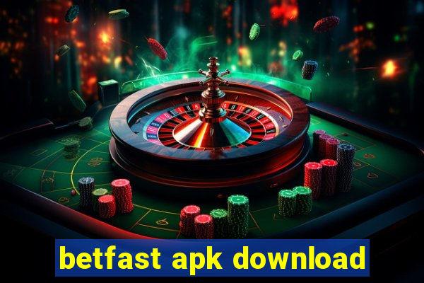 betfast apk download