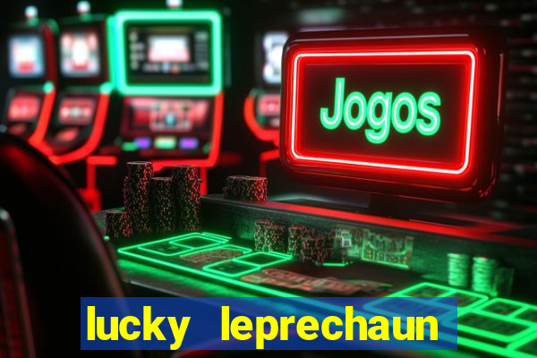 lucky leprechaun slot machine online