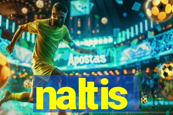 naltis