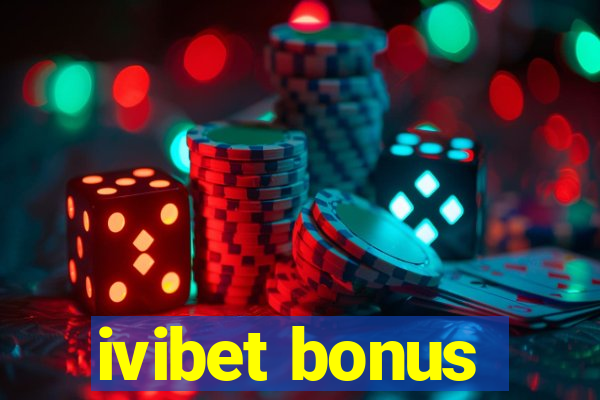 ivibet bonus