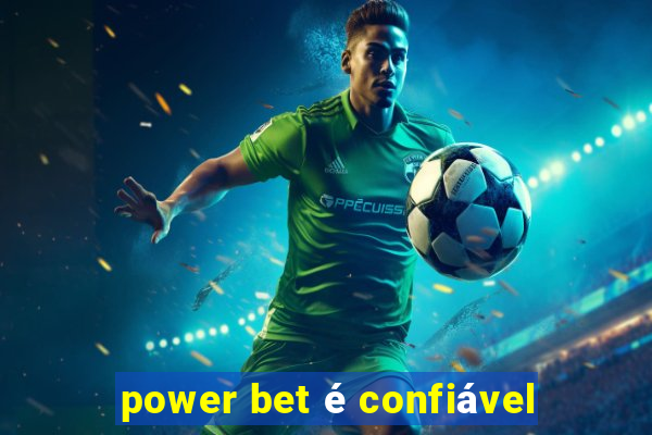 power bet é confiável