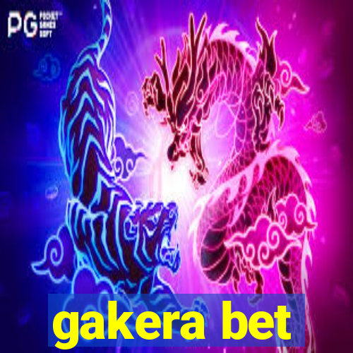 gakera bet