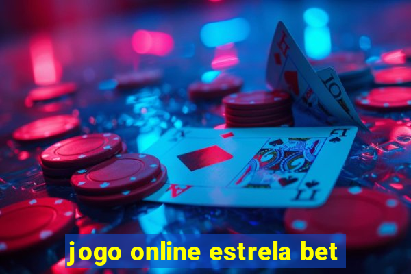 jogo online estrela bet