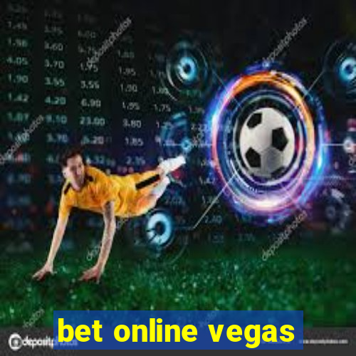 bet online vegas