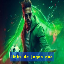 links de jogos que ganha dinheiro