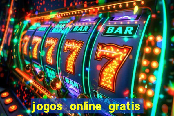 jogos online gratis para ganhar dinheiro