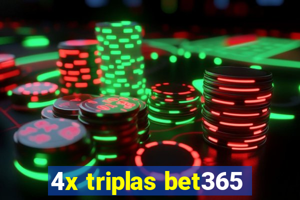 4x triplas bet365