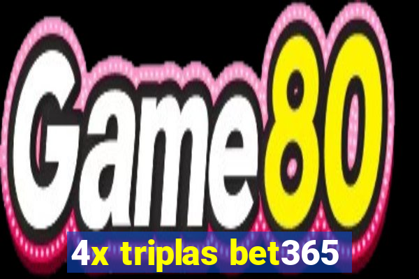 4x triplas bet365