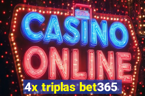 4x triplas bet365