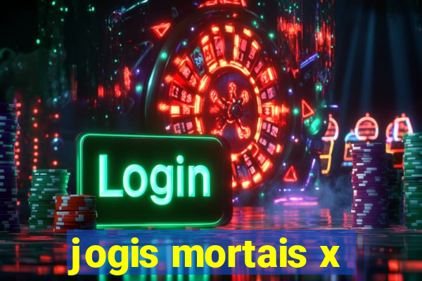 jogis mortais x