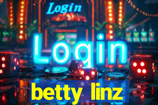 betty linz