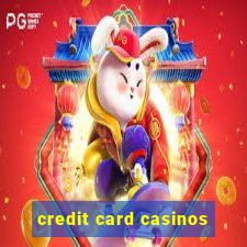 credit card casinos