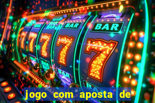 jogo com aposta de 5 reais