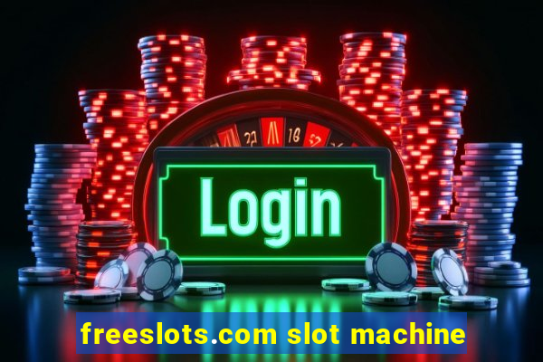 freeslots.com slot machine