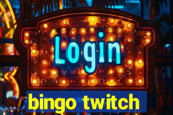 bingo twitch