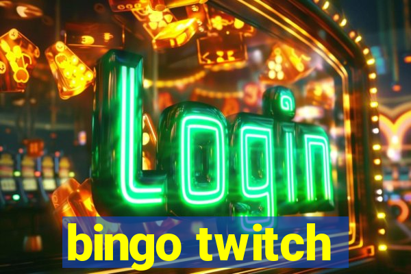 bingo twitch