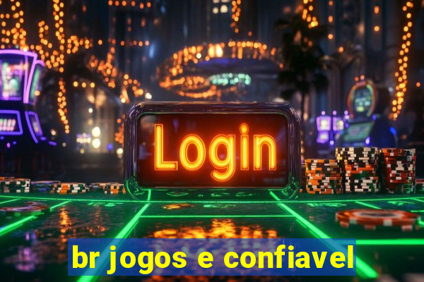 br jogos e confiavel