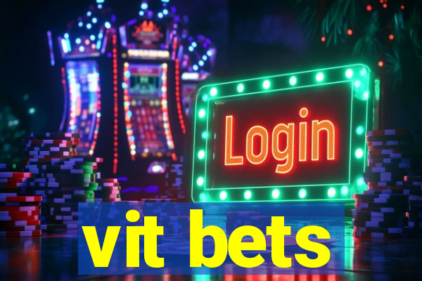 vit bets