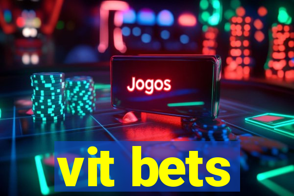 vit bets