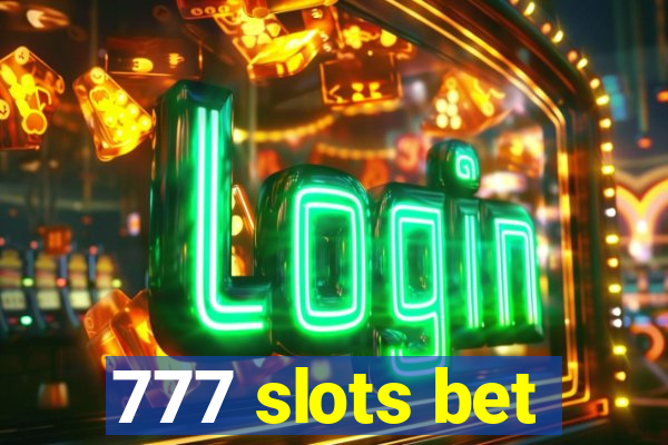 777 slots bet