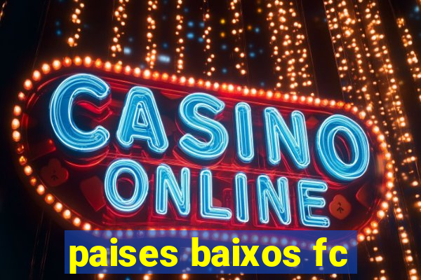 paises baixos fc